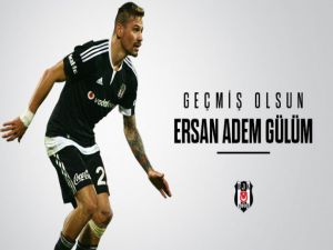 Ersan Gülüm’e Beşiktaş’tan destek