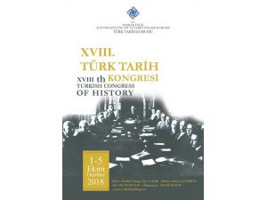 Tarihçiler 18. Türk Tarih Kongresi’nde bir araya gelecek