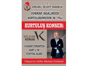 Kurtuluş Coşkusu Kuzeyin Oğlu İle Kırklareli’nde Yaşanacak