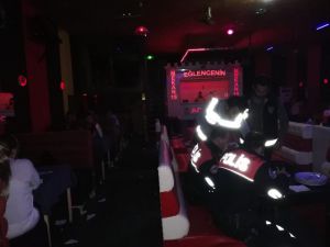 Antalya’da Eğlence Mekanlarına ‘Huzur’ Operasyonu