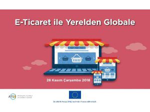 E-ticaret İle Yerelden Globale