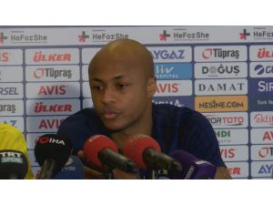 Andre Ayew: "Ersun Yanal, Fenerbahçe'yi Çok İyi Tanıyor"