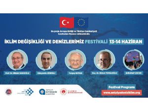 'İklim Değişikliği Ve Denizlerimiz Festivali' Başlıyor