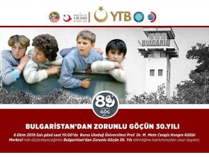 Bulgaristan’dan Zorunlu Göçün 30. Yılı Buü’de Konuşulacak