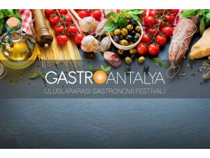 Gastronomi dünyasının yıldızları Antalya’da buluşacak