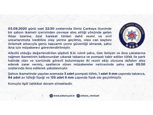 Başkent’te Sağa Sola Ateş Eden Şahıs Yakalandı