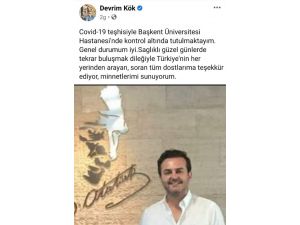 Eski milletvekili Devrim Kök, Covid-19 tedavisi görüyor