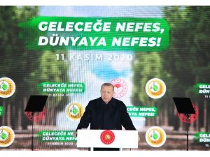 Cumhurbaşkanı Erdoğan: “Sahte Çevrecilere Aldırmadan Çalışmalara Devam Ediyoruz”