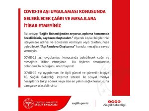 Sağlık Bakanlığı: “Covid-19 Aşı Uygulaması Konusunda Gelebilecek Çağrı Ve Mesajlara İtibar Etmeyiniz”