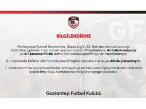 Gaziantep Fk’da Dört Pozitif Vaka