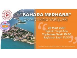 Eğirdir’de “Bahara Merhaba Oryantiring” Yarışları Düzenlenecek