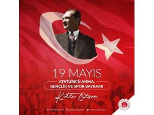 Bakan Gül’den 19 Mayıs Mesajı