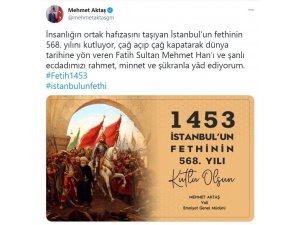 Emniyet Genel Müdürü Aktaş, İ̇stanbul’un Fethinin 568. Yıl Dönümü Kutladı