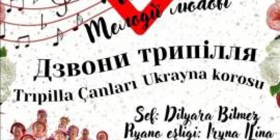 Ukrayna Korosu'ndan Unutulmaz Aşk Konseri Muratpaşa'ya Geliyor