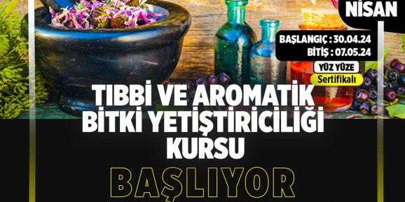 Konyaaltı’nda Tıbbi ve Aromatik bitki yetiştiriciliği kursu başlıyor