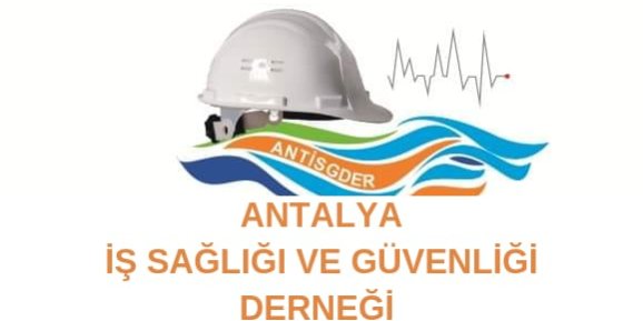 İş Sağlığı ve Güvenliği Haftası Antalya'da kutlanıyor