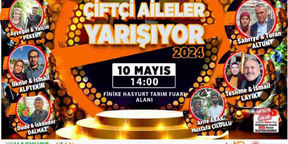 Çiftçi Aileler, 10 Mayıs’ta Hasyurt’ta yarışacak