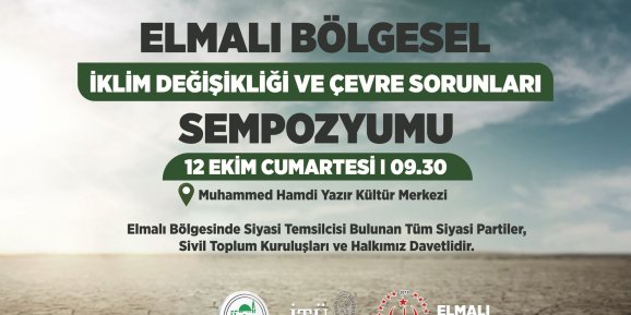 Elmalı'da Bölgesel İklim Değişikliği ve Çevre Sorunları Sempozyumu