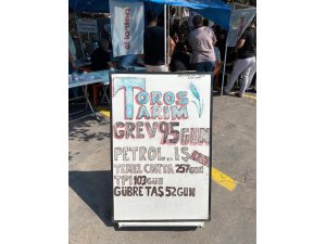 TOROS TARIM İŞÇİLERİ 95 GÜNDÜR GREVDE