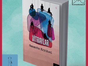 GAZANFER ERYÜKSEL VİTRAYLAR ADLI ŞİİR KİTABINI YAYIMLADI