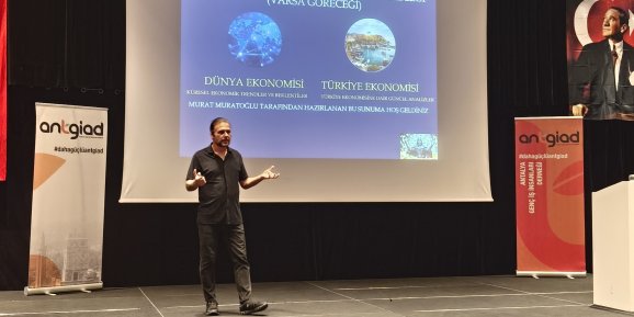 ANTGİAD'IN KONUĞU EKONOMİST MURATOĞLU