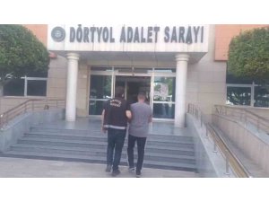 DÖRTYOL’DA HAPİS CEZASI İLE ARANAN 2 ŞAHIS TUTUKLANDI