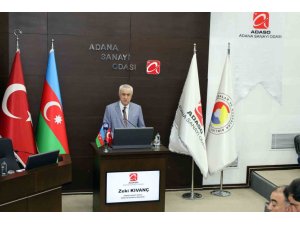 ADANA SANAYİ ODASI BAŞKANI KIVANÇ: "AZERBAYCAN İLE TİCARET HEDEFİ 15 MİLYAR DOLAR"