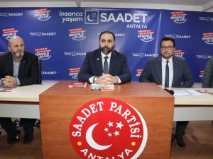 SAADET PARTİSİ: "BU DÜZEN RANTİYENİN DÜZENİ"