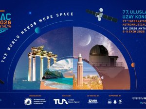 77. ULUSLARARASI UZAY KONGRESİ ANTALYA'DA DÜZENLENECEK