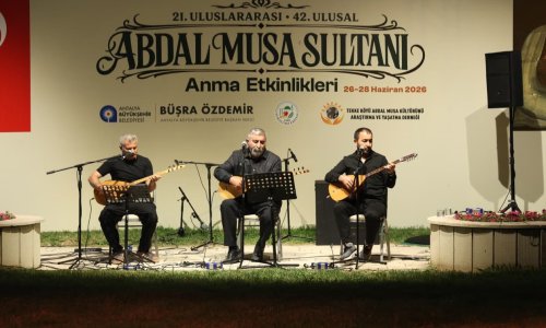 ABDAL MUSA SULTAN'I ANMA ETKİNLİKLERİ BAŞLADI