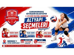 KAHRAMANMARAŞ BÜYÜKŞEHİR BELEDİYESPOR KADIN VOLEYBOL TAKIMI ALTYAPI SEÇMELERİ BAŞLIYOR
