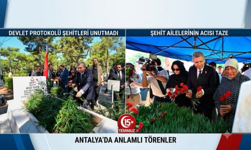 ŞEHİTLİKLERDE 15 TEMMUZ ANMA TÖRENİ
