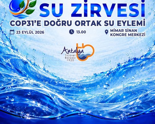 ANTALYA SU ZİRVESİ'NE HAZIRLANIYOR