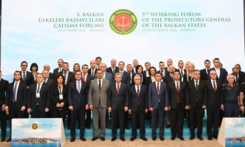 5'İNCİ BALKAN ÜLKELERİ BAŞSAVCILARI FORUMU BAŞLADI