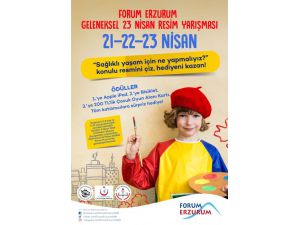Forum Erzurum’un 23 Nisan resim yarışması başlıyor!