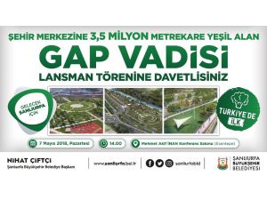 GAP Vadisi lansman töreni düzenlenecek
