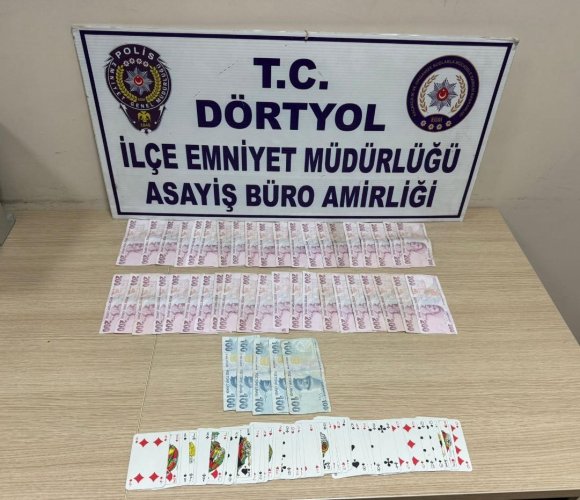 DÖRTYOL’DA KUMAR OYNAYAN 13 ŞAHSA 120 BİN 211 TL PARA CEZASI UYGULANDI