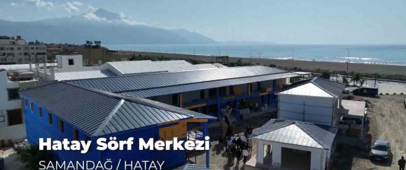 İNŞASI SÜREN HATAY SÖRF MERKEZİNİN ULUSAL VE ULUSLARARASI SÖRF ŞAMPİYONALARINA EV SAHİPLİĞİ YAPMASI HEDEFLENİYOR