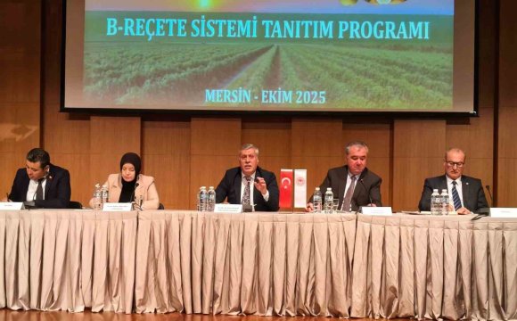 TARIMDA DİJİTAL DÖNÜŞÜM: ’B-REÇETE’ SİSTEMİ MERSİN’DE TANITILDI