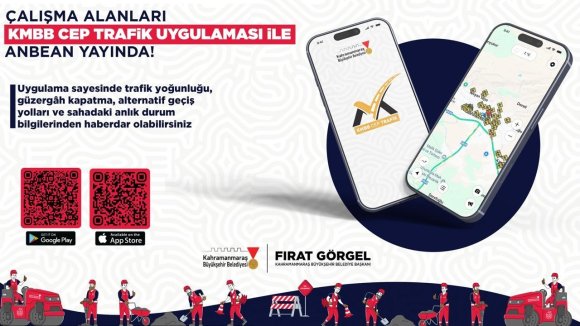 KAHRAMANMARAŞ’TA ÇALIŞMA YAPILAN YOLLAR "KMBB CEP TRAFİK" MOBİL UYGULAMASINDA