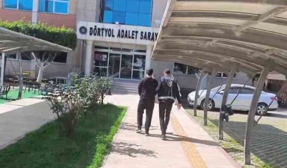 ARSUZ VE DÖRTYOL’DA HAPİS CEZASI BULUNAN 2 KİŞİ TUTUKLANDI