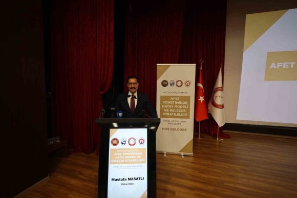 HATAY’DA "AFETTE HATAY MODELİ" PANELİ BAŞLADI